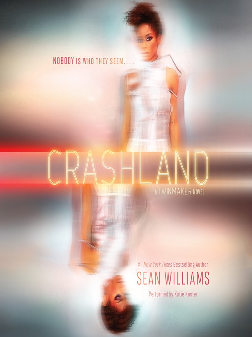 Title details for Crashland by Sean Williams - Available